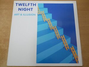 T5-314＜12inch/蘭盤/美盤＞Twelfth Night / Art & Illusion