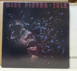 MIKE PINERA/ISLA/ブレイク