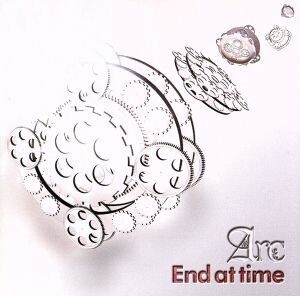 End at time(完全限定盤)/Arc