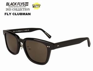 ★ブラックフライ（BLACKFLYS）サングラス【FLY CLUBMAN POLARIZED】偏光レンズ BF-1235-11