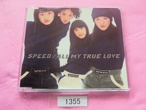 CD／SPEED／ALL MY TRUE LOVE／スピード／オール・マイ・トゥルー・ラヴ／管1355