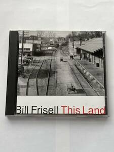 【美品CD】Bill Frisell / This Land ビル・フリゼール / ディス・ランド 