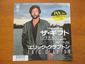 【7インチシングル】ERIC CLAPTON　エリック・クラプトン／ザ・ギフト　※レ落