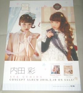 告知ポスター [内田彩 CONCEPT ALBUM Sweet Tears / Bitter Kiss]