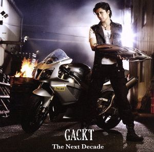 The Next Decade/Gackt