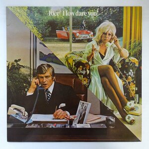 10041312;【UK盤】10cc / How Dare You!