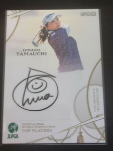 山内日菜子 2023 JLPGA 93枚限定 直筆サインカード 女子ゴルフ