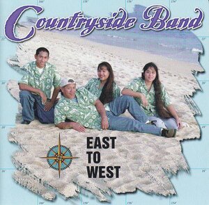 Mellow Hawaii, Countryside Band/East to West