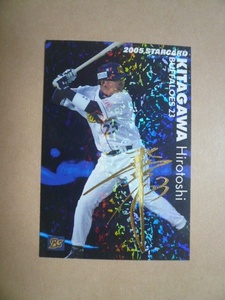 カルビー プロ野球チップス 2005 スターカード 金サイン 北川博敏(オリックス)
