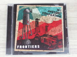 CD / MY AWESOME COMPILATION / FRONTIERS / 中古