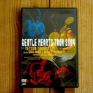 櫻井哲夫 = Tetsuo Sakurai With Greg Howe & Dennis Chambers Support : Akira Onozuka / Gentle Hearts Tour 2004 [JVC / VIBJ-7]