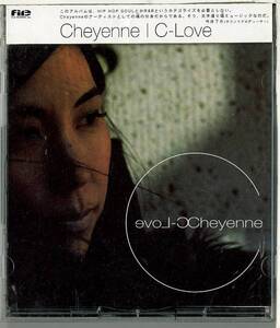 シャイエン★Cheyenne/ C‐Love★今井了介