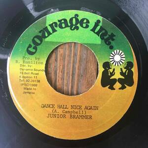 ★送料込み！1988！Irie！実に素晴らしいダンスホール賛歌！【Junior Brammer (=Trinity) - Dance Hall Nice Again】7inch Courage Int. JA