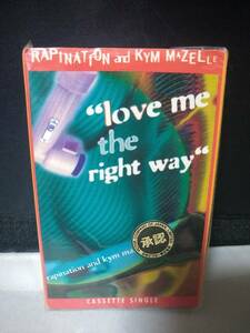 T5571　カセットテープ　Rapination & Kym Mazelle / Love Me The Right Way