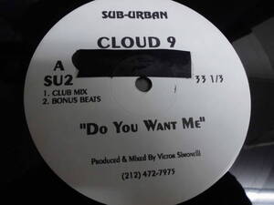 CLOUD 9/DO YOU WANT ME/2620