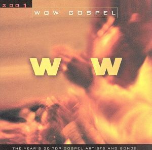 【輸入盤】WOW GOSPEL 2001/(オムニバス)