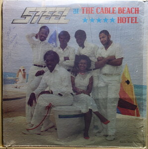 Steel - at The Cable Beach Hotel◆シュリンク◆スティールバンド◆World/Calypso　Steel Band◆レアグルーヴ