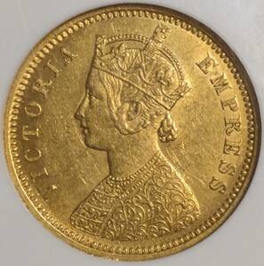 【動画あり】1881年 Mohur ゴチック モハール金貨 英領インド ヴィクトリア女王 皇帝 女帝 NGC MS61 カルカッタ造幣局