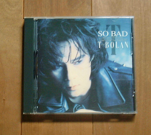 T-BOLAN / SO BAD 国内正規販売ＣＤ