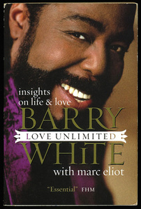 BARRY WHITE WITH MARC ELIOT LOVE UNLIMITED INSIGHTS ON LIFE & LOVE バリー・ホワイト