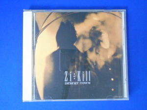 CD/Zi:Kill ジキル/DESERT TOWN デザート・タウン/中古/cd23195