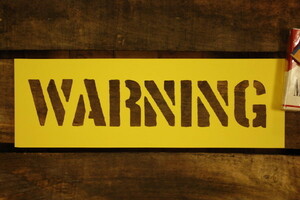 ワーニング ワンシート ステンシル 文字型紙 ◆ Warning 警告 注意 予告 A4-1
