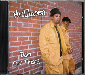 激レア McQUEEN - DOIN OUR THANG (2003) TX産 インディソウル 隠れ良盤 SMOOTH URBAN GANGSTA R&B/SOUL/G-FUNK