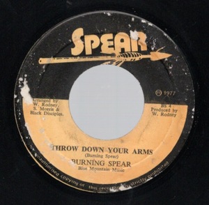 Throw Down Your Arms . I Long To See You / Burning Spear