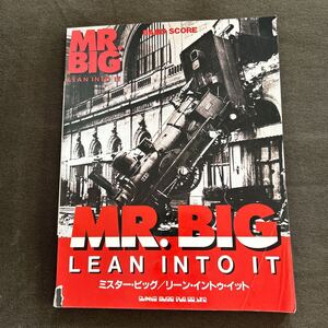 バンドスコア　ミスター・ビッグ / リーン・イントゥ・イット　MR. BIG / LEAN INTO IT ポールギルバートビリーシーン