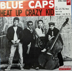 *BLUE CAPS/HEAT YP CRAZY KID ブルーキャップス　ロカビリー1984