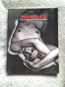 Man Ray Das photographische　Werk. Sonderausgabe