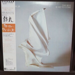 LP 帯付 国内盤/GROVER WASHINGTON JR THE BEST IS YET TO COME