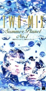 SUMMER PLANET NO.1/TWO-MIX