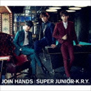 JOIN HANDS（CD＋DVD） SUPER JUNIOR-K.R.Y.