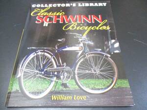 クラシック・シュウイン自転車図鑑　【新品】◇本　 SCHWINN　サイクリング　バイク　エアロバイク　ビンテージ