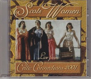 V.A.) SCOTS WOMEN LIVE FROM CELTIC CONNECTIONS 2001