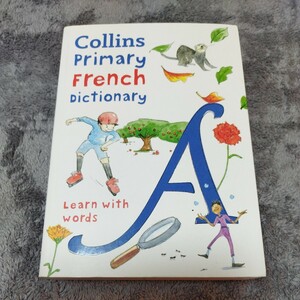 【洋書】【フランス語-英語辞書】Collins Primary French Dictionary: for Ages 7-11 (Collins Primary Dictionaries) 【７～11歳】