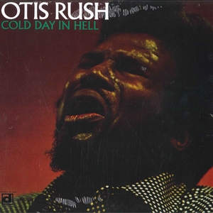 米LP Otis Rush Cold Day In Hell DS638 Delmark Records /00260