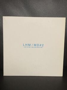 MIXCD DJ 藤原ヒロシ LHM MELLOW DISCO #2 LOST FM MIX★HIP HOP R&B SOUL DISCO MURO KIYO KOCO クボタタケシ KENTA PUNPEE Fragment