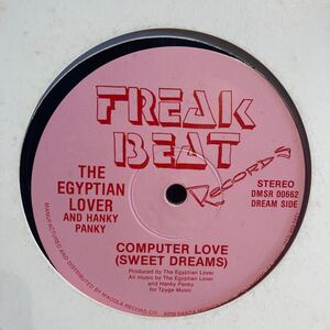 The Egyptian Lover - Computer Love (Sweet Dreams) / And My Beat Goes Boom