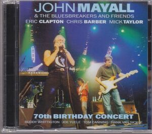 John Mayall & The Bluesbreakers and Friends/Eric Clapton/Chris Barber/Mick Taylor/ - 70th Birthday Concert/ロシア盤CD2枚組