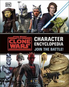 ★新品★送料無料★「スターウォーズ : クローンウォーズ」キャラクター百科事典★Star Wars The Clone Wars Character Encyclopedia★