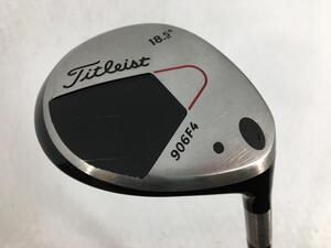 即決 中古 906F4 フェアウェイ (USA仕様) FW ALDILA VS PROTO 80 FAIRWAY 18.5 S