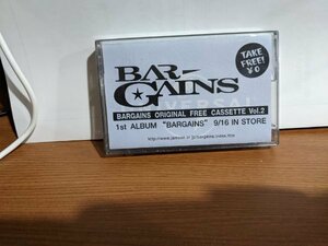 BARGAINS　プロモーションカセット