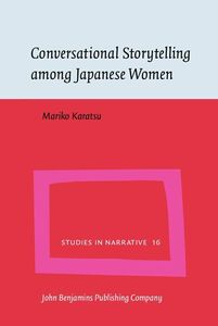 [A12336360]Conversational Storytelling Among Japanese Women: Conversational