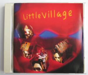 　リトル・ヴィレッジ/　Little Village　　国内盤　ライ・クーダー、ジョン・ハイアット、ニック・ロウ　