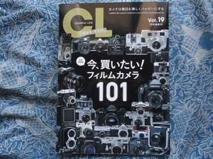 ◇カメラ・ライフ Vol.19 ■完全保存版 今買いたい！フィルムカメラ101　ハッセルローライフレックスF2F3F90F601F401F5F6EOSKissXPenGRGFα