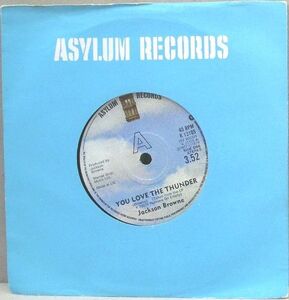 英7 Jackson Browne You Love The Thunder K13105 Asylum Records /00080