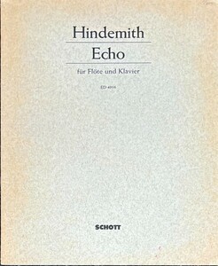 ヒンデミット エコー (フルート+ピアノ)輸入楽譜 Hindemith Echo fur Flote und Klavier 洋書