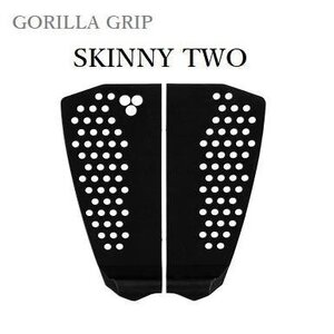 送料無料あり GORILLA GRIP ゴリラグリップ ショートボード デッキパッド 2ピース SKINNY TWO BLACK ブラック 黒